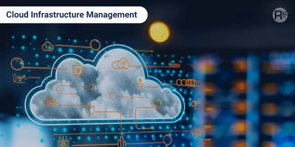 Manage Cloud Infrastructure